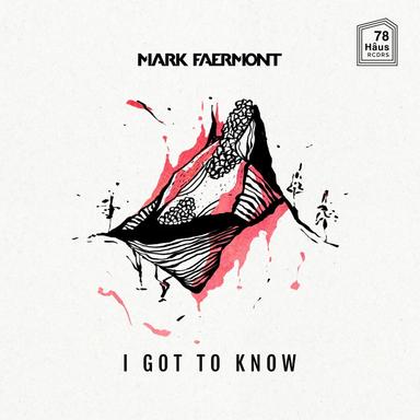 I Got To Know