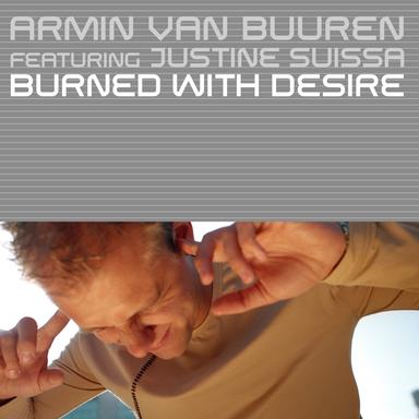 Burned With Desire - Radio Edit