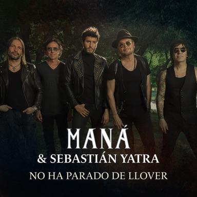 No Ha Parado De Llover (with Sebastián Yatra)