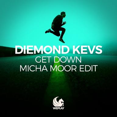 Get Down - Micha Moor Edit