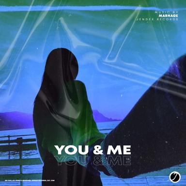 You & Me - Radio Edit