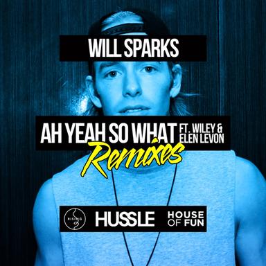 Ah Yeah So What - SCNDL Remix