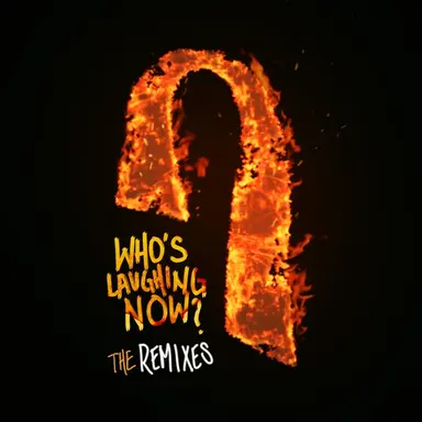 Who's Laughing Now - Cat Dealers Remix