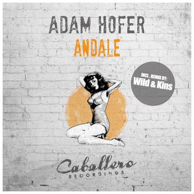 Andale - Wild & Kins Remix