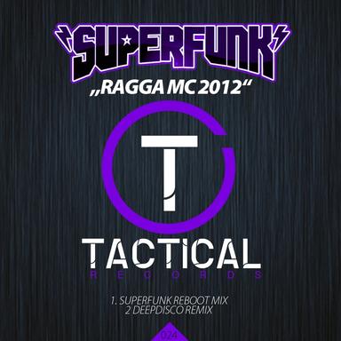 Ragga MC 2012 - Superfunk Reboot Mix