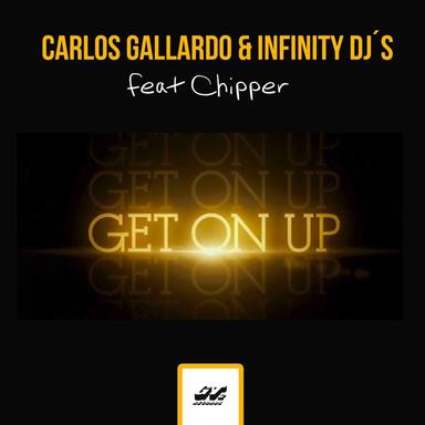 Get on Up - Carlos Gallardo Radio Edit