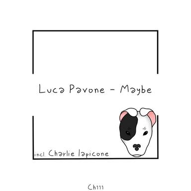 Maybe - Charlie Iapicone Rmx