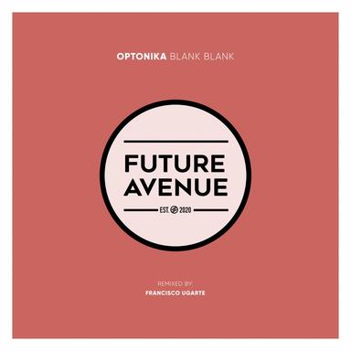 Blank Blank - Francisco Ugarte Remix