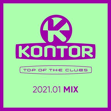 Kontor Top of the Clubs - 2021.01 Mix (DJ Mix)