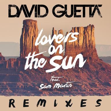 Lovers on the Sun (feat. Sam Martin) - Extended