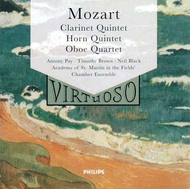 Mozart: Clarinet Quintet; Horn Quintet; Oboe Quartet