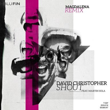 Shout - Magdalena Remix
