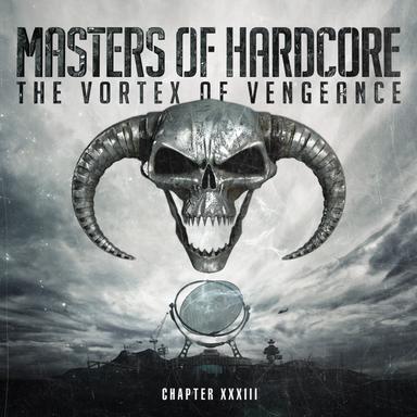 Masters Of Hardcore - Chapter XXXIII