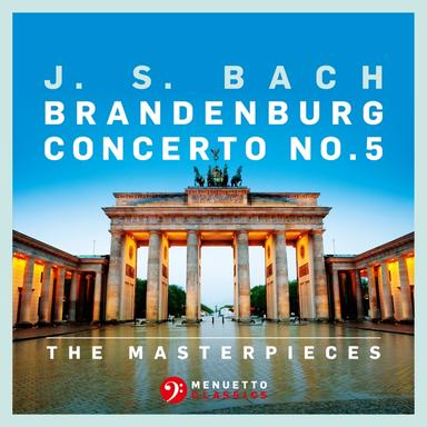 Brandenburg Concerto No. 5 in D Major, BWV 1050: II. Affetuoso