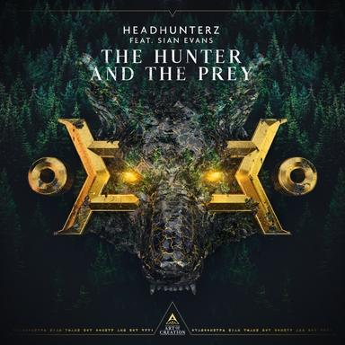 The Hunter and the Prey (feat. Sian Evans)