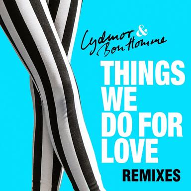 Things We Do for Love - John Tejada Dub