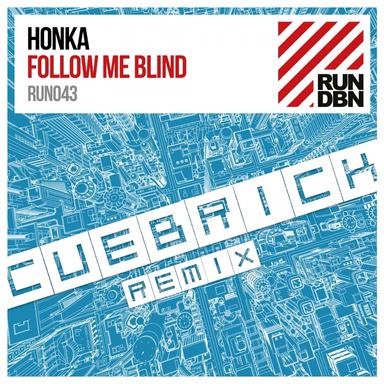 Follow Me Blind - Cuebrick Remix Edit