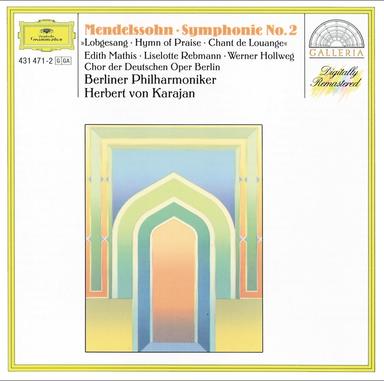 Symphony No. 2 in B-Flat Major, Op. 52 "Hymn of Praise": V. Duet & Chorus. Ich harrete des Herrn