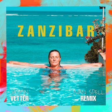 ZANZIBAR - Ivan Spell Remix
