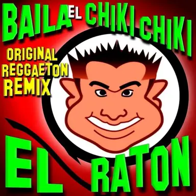 Baila El Chiki Chiki - Radio Edit