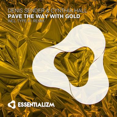 Pave The Way With Gold - Uplifting Radio Edit