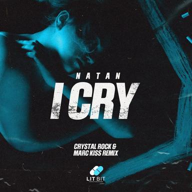 I Cry - Crystal Rock & Marc Kiss Remix