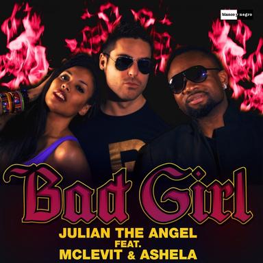 Bad Girl (feat. McLevit, Ashela) - Radio Edit
