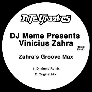Zahra's Groove Max - Dj Meme Remix