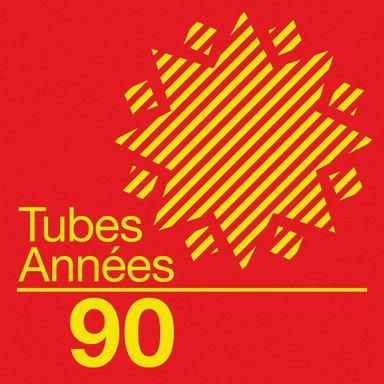 Tubes Années 90