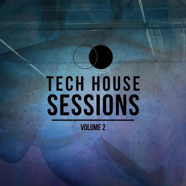 Tech House Sessions, Vol. 2