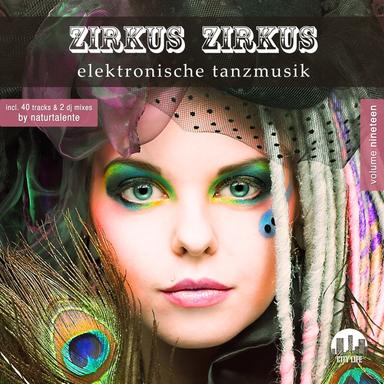 Zirkus Zirkus, Vol. 19 (Mixed by naturtalente)