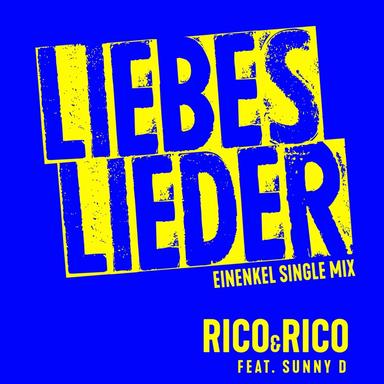 Liebeslieder - Einenkel Single Mix