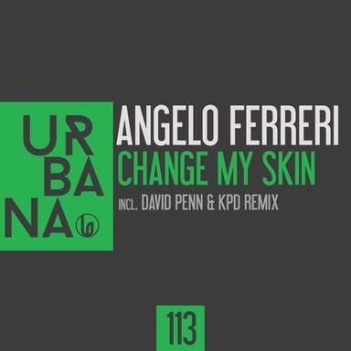 Change My Skin - David Penn & KPD Remix