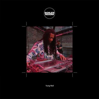 Boiler Room Festival 2021: Yung Neil in New York City (DJ Mix)