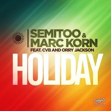 Holiday (feat. CvB & Orry Jackson) - Radio Edit
