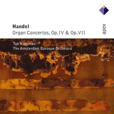 Handel: Organ Concertos Op. 4 & Op. 7