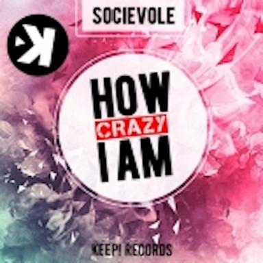 How Crazy I Am - Extended Mix