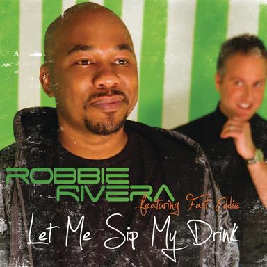 Let Me Sip My Drink - Chuckie Remix