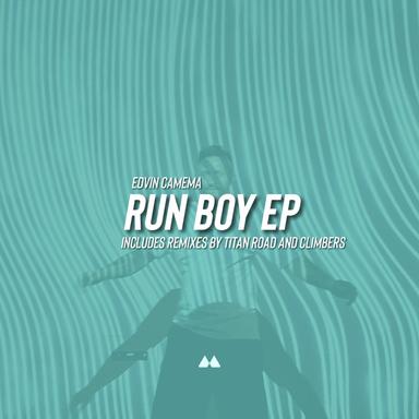 Run Boy - Titan Road Remix