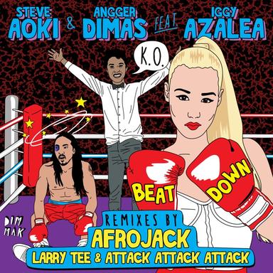 Beat Down - feat. Iggy Azalea - Afrojack Remix