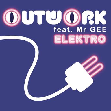 Elektro - Outwork Edit