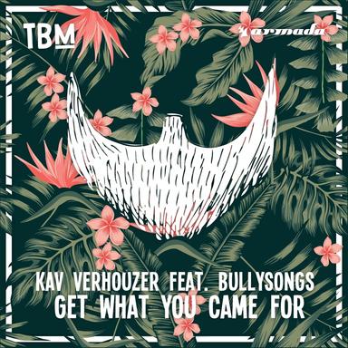 Get What You Came For - Extended Club Mix