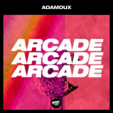 Arcade - Extended Mix