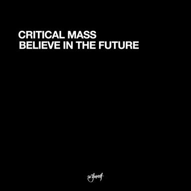 Believe In The Future - Extended Version