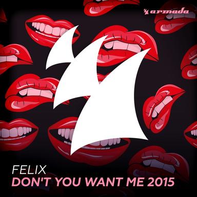 Don't You Want Me 2015 - Turbo Radio Edit