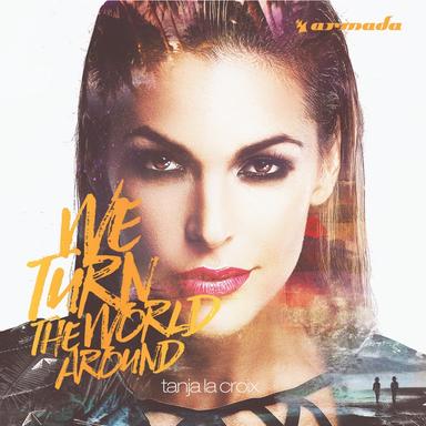 We Turn the World Around