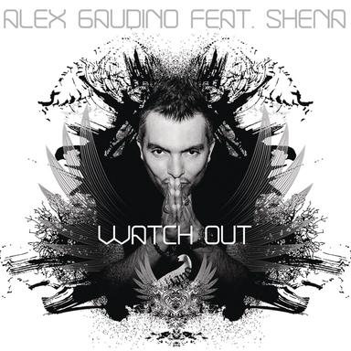 Watch Out (feat. Shèna)