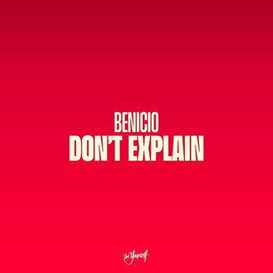 Don't Explain - Original