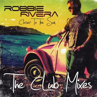 Stand By Me - Robbie Rivera's Juicy Mix