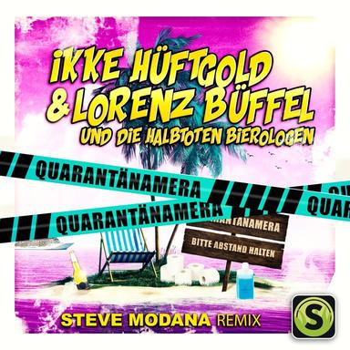Quarantänamera - Steve Modana Remix